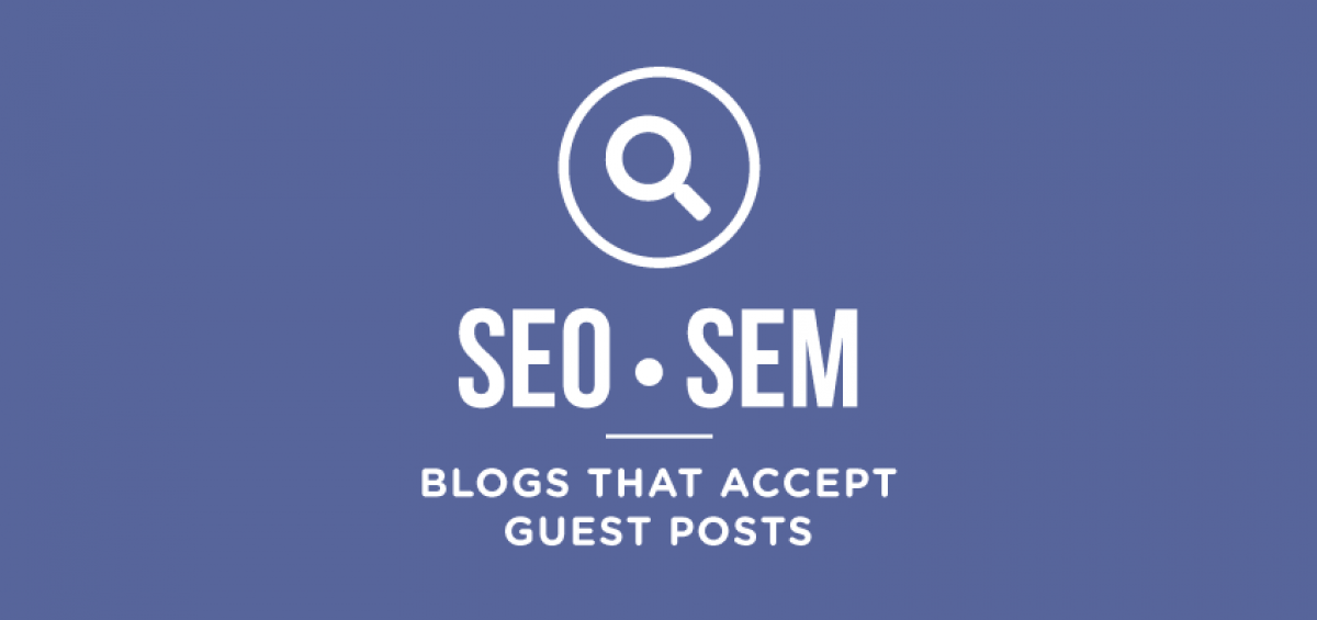 seo sem blogs that accept guest posts