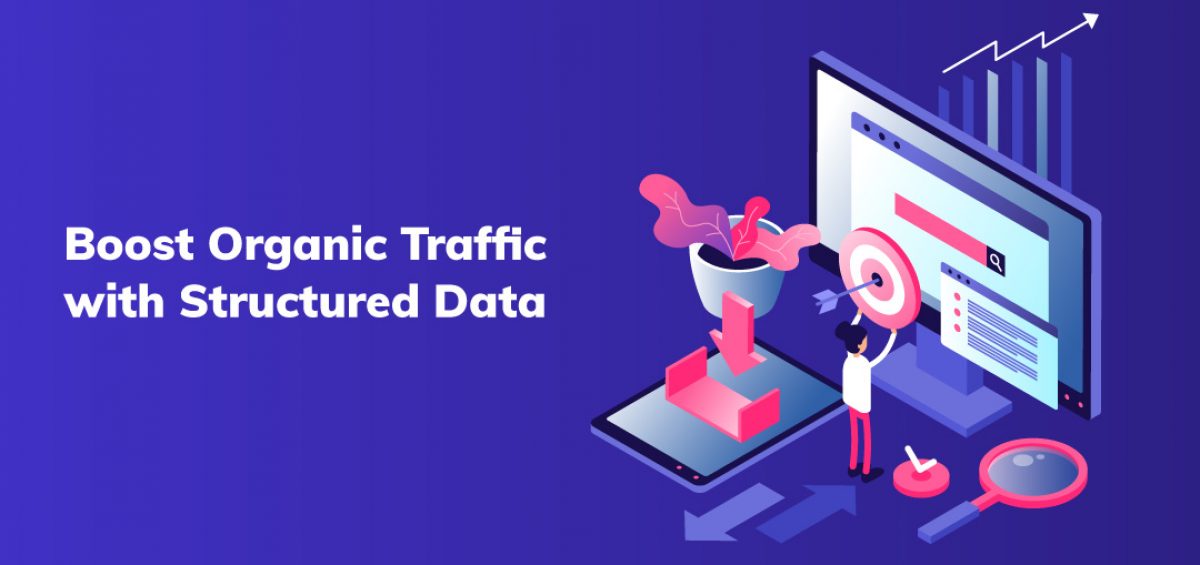 Boost Organic Traffic with Structured Data
