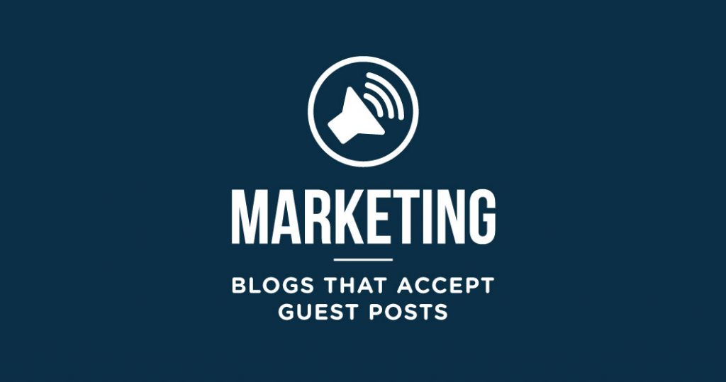 marketing-blogs-that-accept-guest-posts
