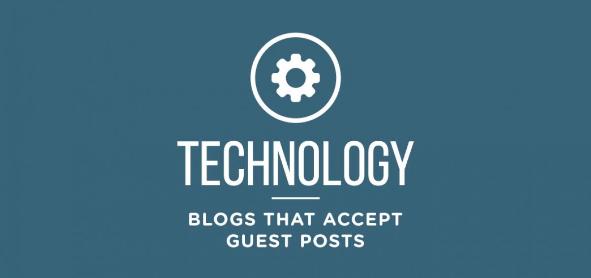 technology-blogs-that-accept-guest-posts